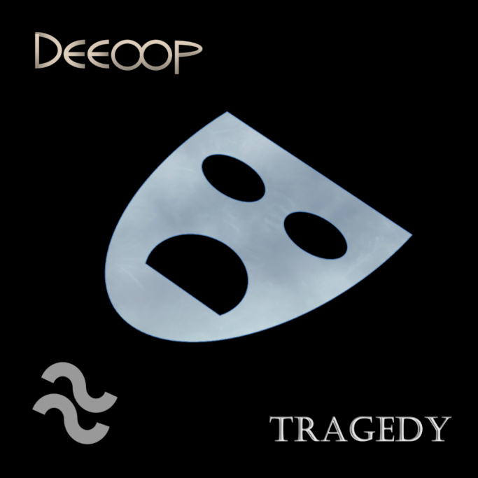 Tragedy - Deeoop